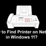 How to Find Printer on Network in Windows 11