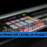 How to Reset Ink Levels on Kodak Printer