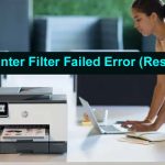 HP Printer Filter Failed Error