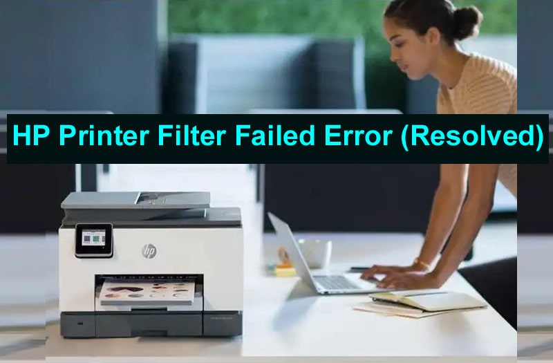 HP Printer Filter Failed Error