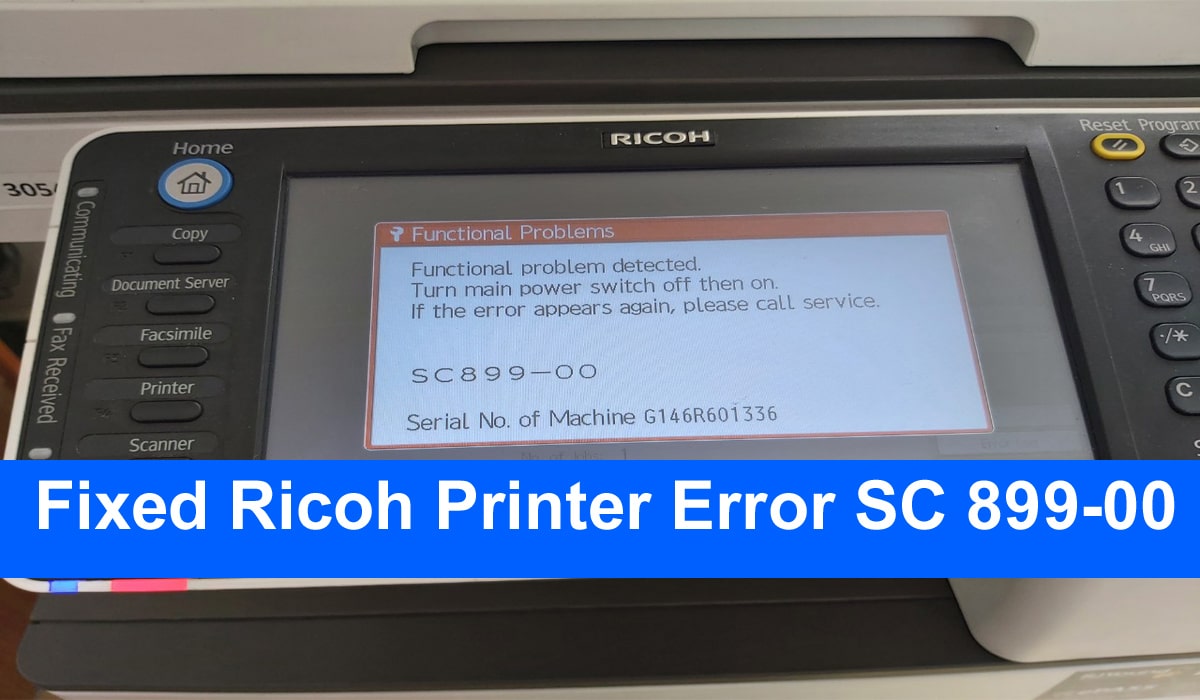 Ricoh Printer Error SC 899-00
