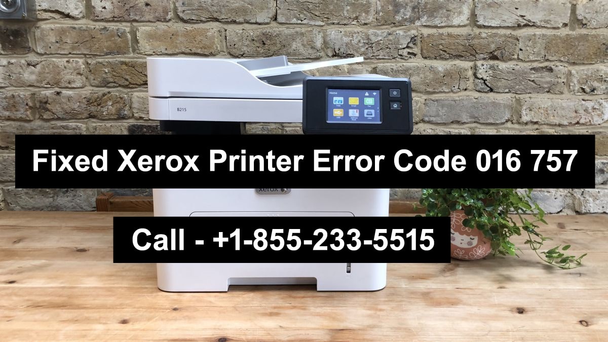 Xerox Printer Error Code 016 757