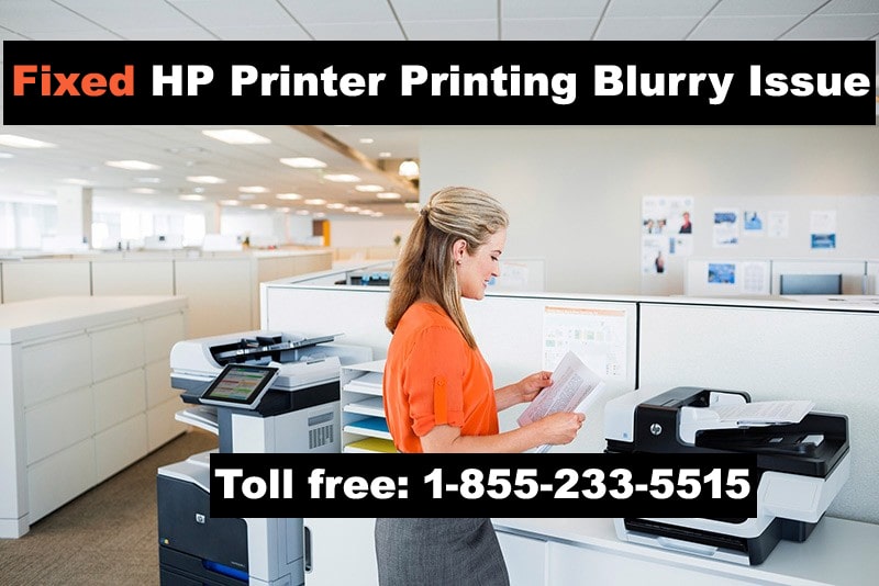 HP Printer Printing Blurry