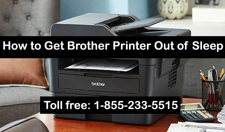 Get Brother Printer Out of Sleep